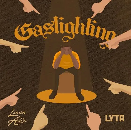 Lemon Adisa – Gaslighting ft. Lyta