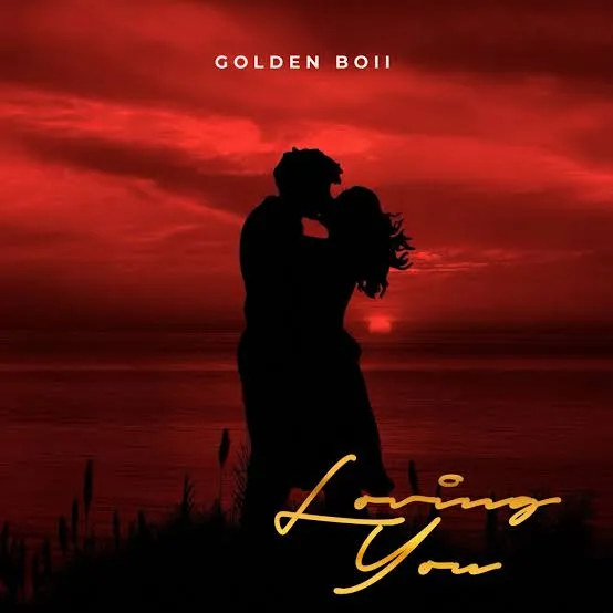 Golden boii – Loving you (Freestyle)